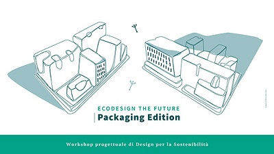Parte il Corso in Ecodesign per realizzare progetti di ecopack innovativi