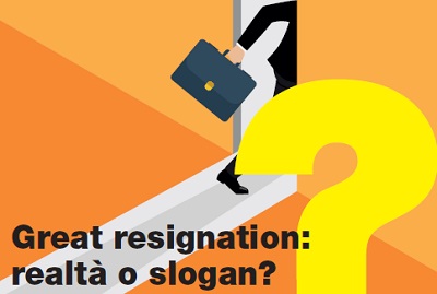 Great resignation: realtà o slogan?