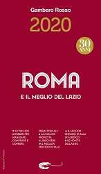 Presentata la 30esima edizione della guida Roma e il Meglio del Lazio 2020 di Gambero Rosso