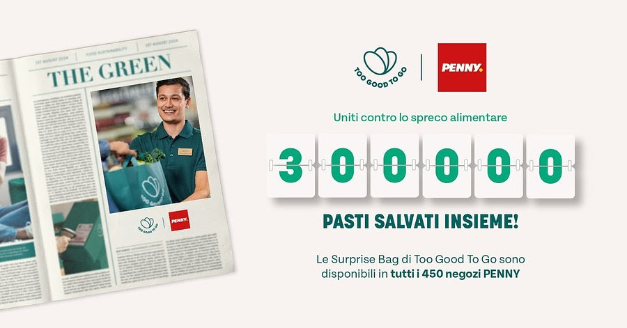 Too Good To Go e Penny hanno salvato 300.000 pasti