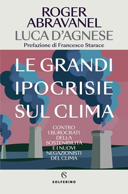 Le grandi ipocrisie sul clima