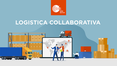 Logistica collaborativa: al via la terza edizione del percorso GS1 Italy Servizi